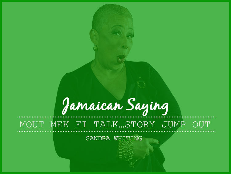 Jamaican Saying